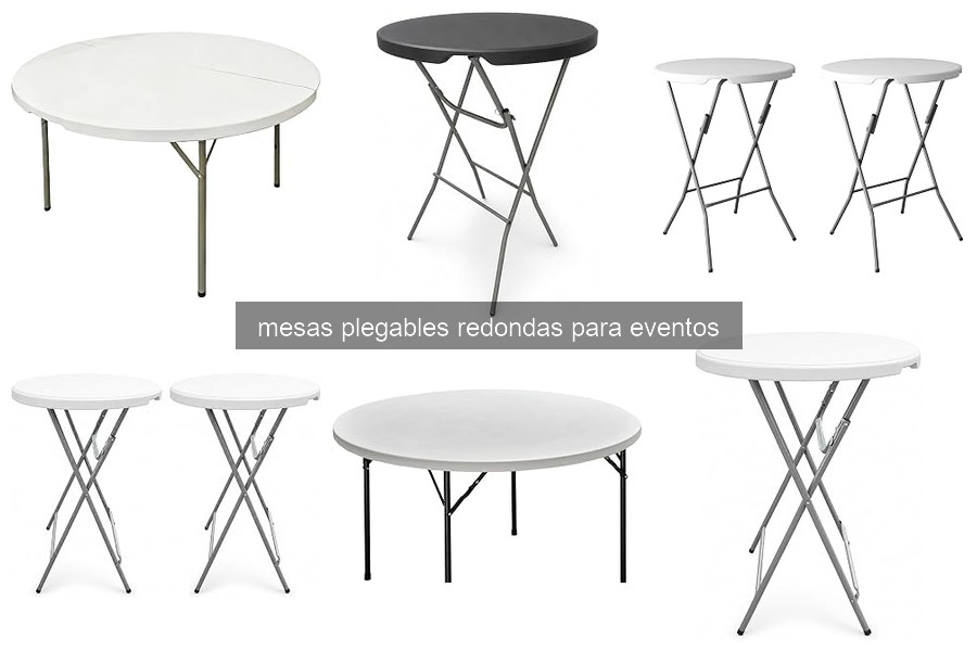 Cómo elegir mesas plegables redondas para eventos