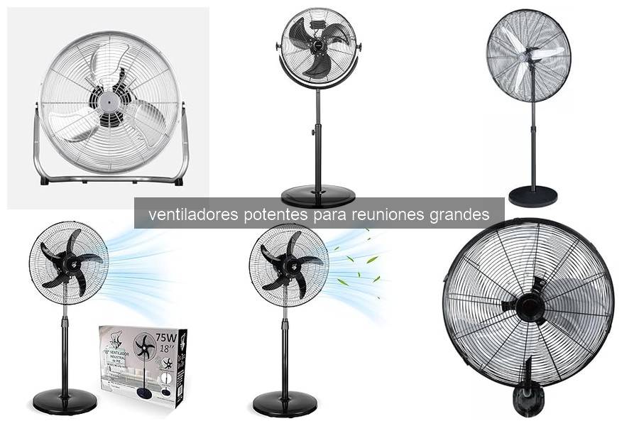 Soluciona Problemas Comunes con Ventiladores Potentes en Reuniones