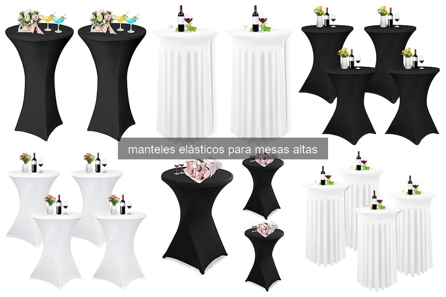 Todo sobre manteles elásticos para mesas altas